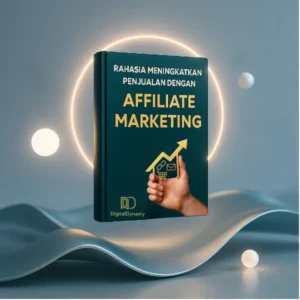 📘 Rahasia Meningkatkan Penjualan dengan Affiliate Marketing